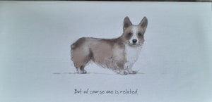 Little Dog Laughed - 'But of course one is related' card