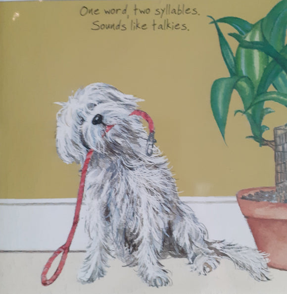 Little Dog Laughed - Walkies Card