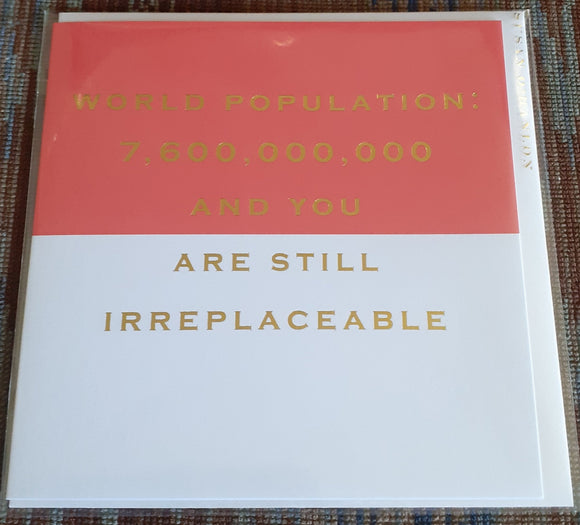 Susan O'Hanlon - ' You are still irreplaceable' card
